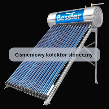 Ciśnieniowy kolektor słoneczny