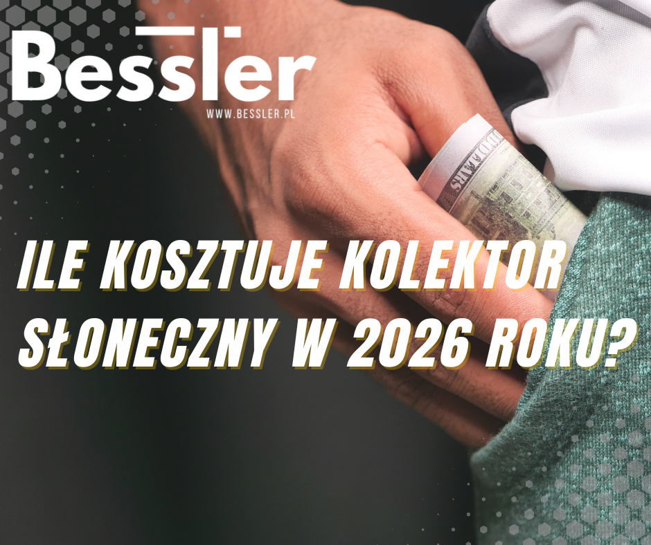 Ile kosztuje kolektor słoneczny w 2026 roku? Przykładowe wyceny
